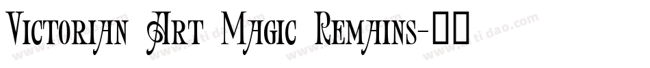 Victorian Art Magic Remains字体转换